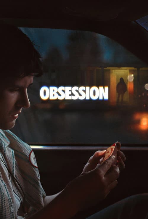 Obsession Explained: Story, Ending, Cast, and What Happens Next cover image