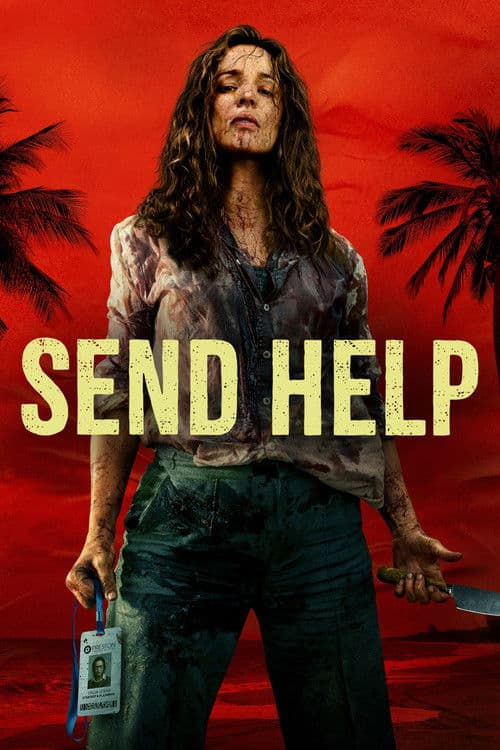 Send Help Explained: Story, Ending, Cast, and What Happens Next cover image