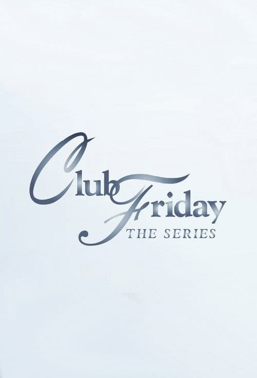 Club Friday Characters Explained: Backstories and Motivations cover image