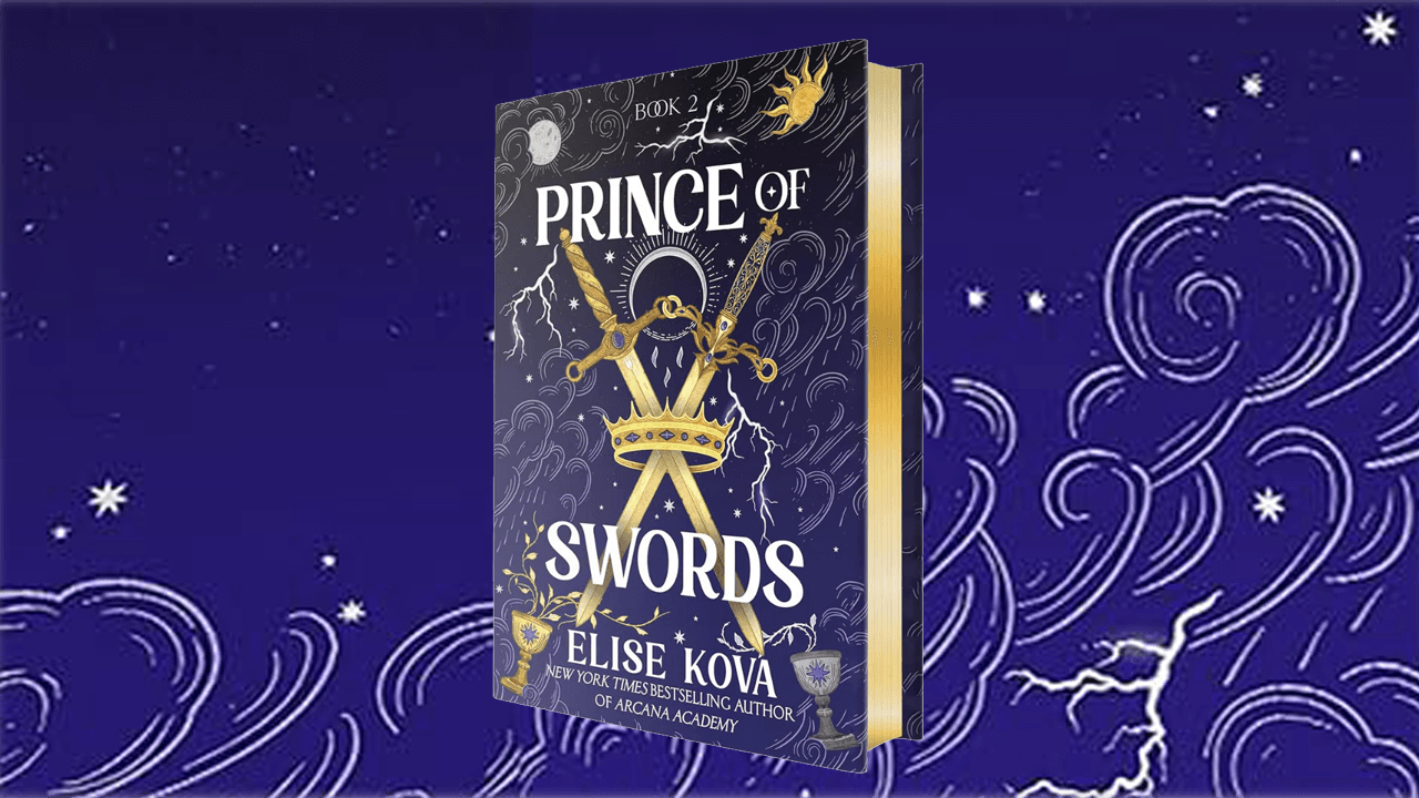 Win a Copy of Prince of Swords, the Thrilling Next Chapter in Elise Kova’s Arcana Academy Series series cover image