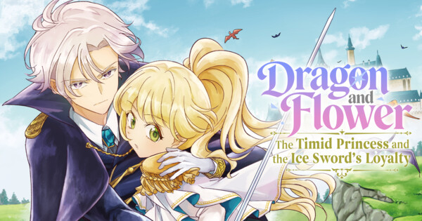 Manga Up! Global Adds 'Dragon and Flower' and More Titles anime cover image