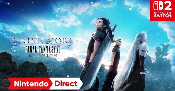 Square Enix Unveils Final Fantasy VII Revelation Game's Trailer and Crisis Core on Switch 2 anime cover image