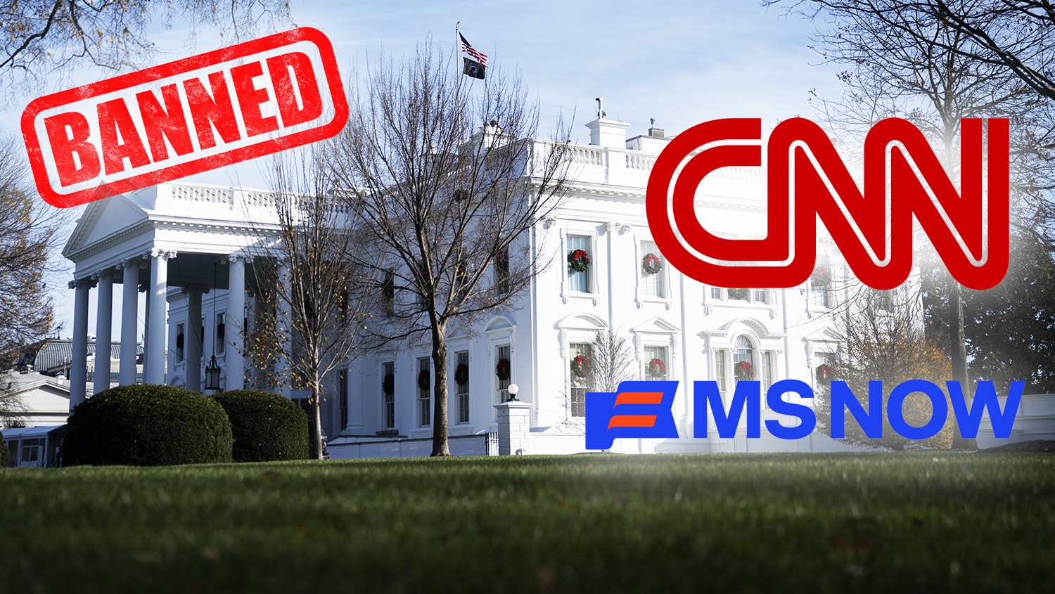 Trump Bans CNN and MS Now from the White House Amidst Criticism news cover image